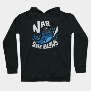 Funny Narwhal Pun - Nar She Blows Hoodie